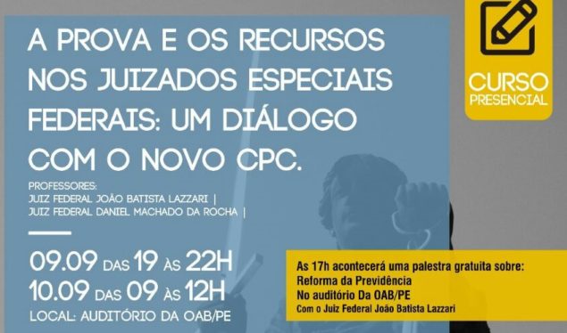 A prova e os recursos nos Juizados Especiais Federais: um diálogo com o novo CPC